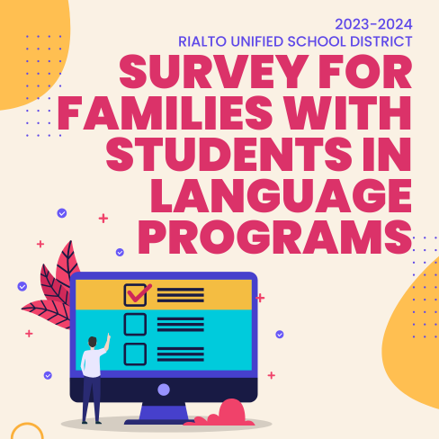SURVEY FOR FAMILIES WITH STUDENTS IN LANGUAGE PROGRAMS